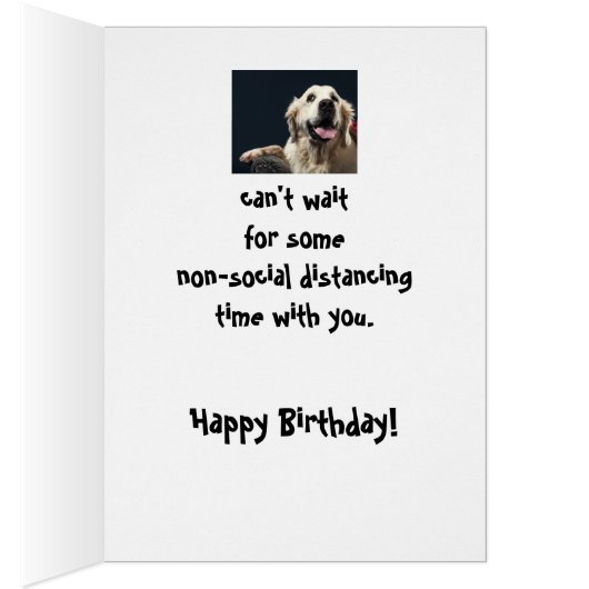 Funny Social Distancing Birthday Golden Retriever (Inside (Right))