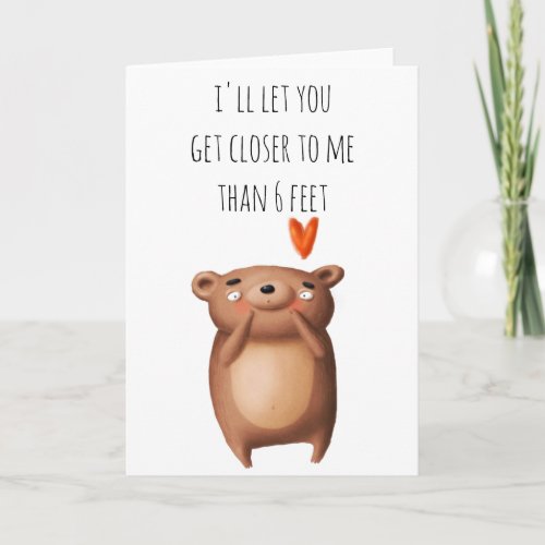 Funny Social Distancing Valentines day Love Card