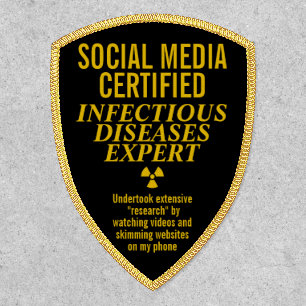 Funny Social Media Infectious Disease Expert Patch