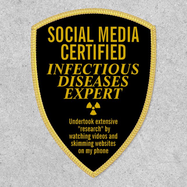 Funny Social Media Infectious Disease Expert Patch (Front)
