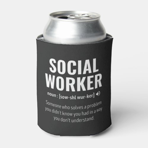 Funny Social Worker Definition Can Cooler