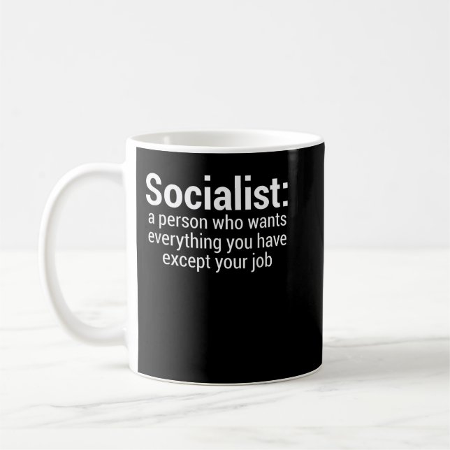 Funny Socialist Anti Socialism Lazy Democrat Liber Coffee Mug (Left)