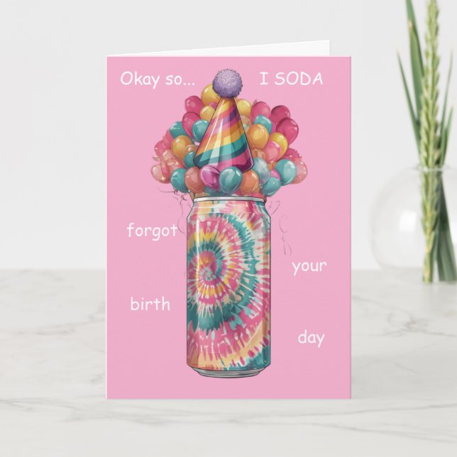 Funny Soda Can Belated Birthday Pun Desig Card (Front)