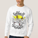 Funny Softball Baseball Grandma Happy Mother&#39;s Day Sweatshirt