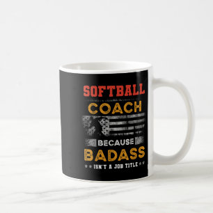 Funny Softball Coach Gift For Men, Bad Softball Co Coffee Mug