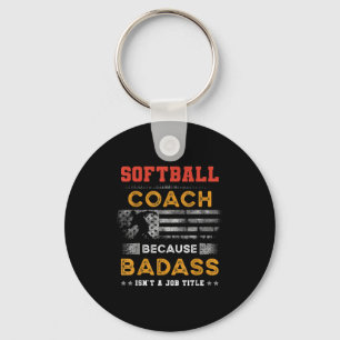 Funny Softball Coach Gift For Men, Bad Softball Co Keychain