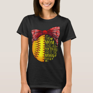 Funny Softball Gift Mom Women Pitcher Catcher Girl T-Shirt