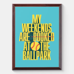 Funny Softball Weekend At The Ballpark Sports Award Plaque