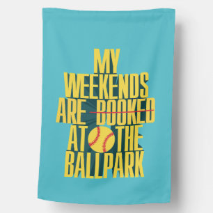Funny Softball Weekend At The Ballpark Sports House Flag