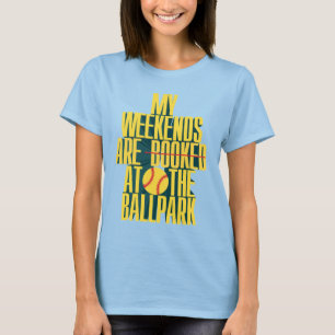 Funny Softball Weekend At The Ballpark T-Shirt