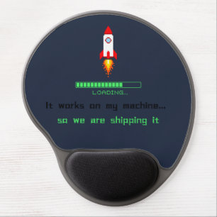 Funny Software Engineer Shipping It Gel Mouse Pad