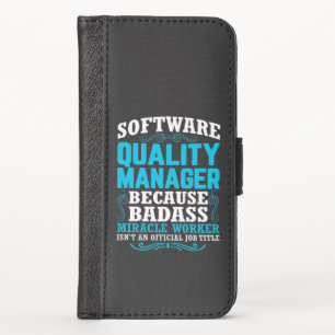 Funny Software Quality Manager Quote iPhone X Wallet Case