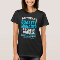 quality manager t shirt