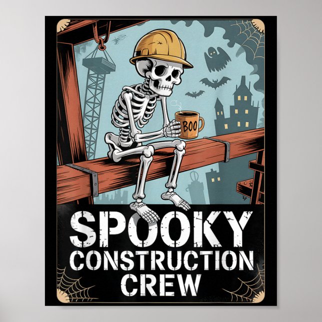 Funny Soky Skeleton Workers Halloween Construction Poster (Front)