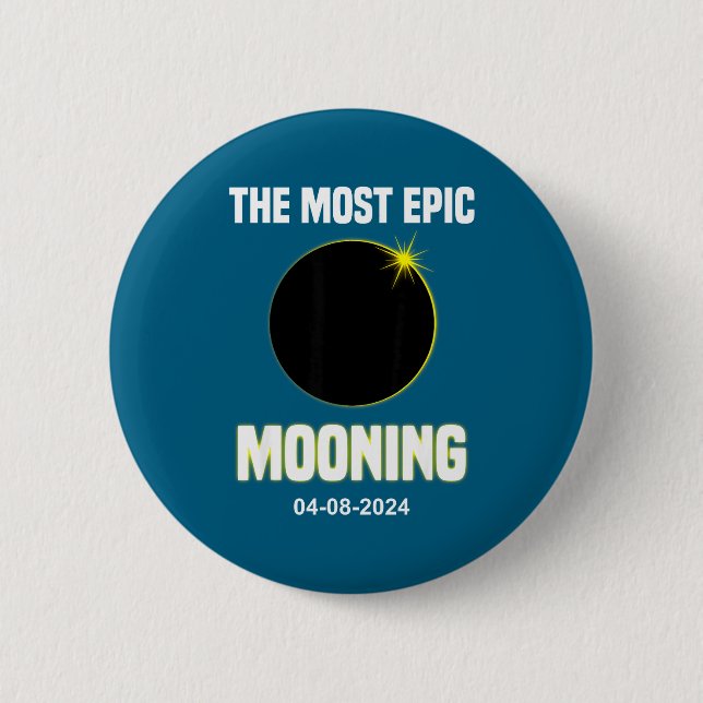 Funny Solar Eclipse Mooning 04 08 Button (Front)