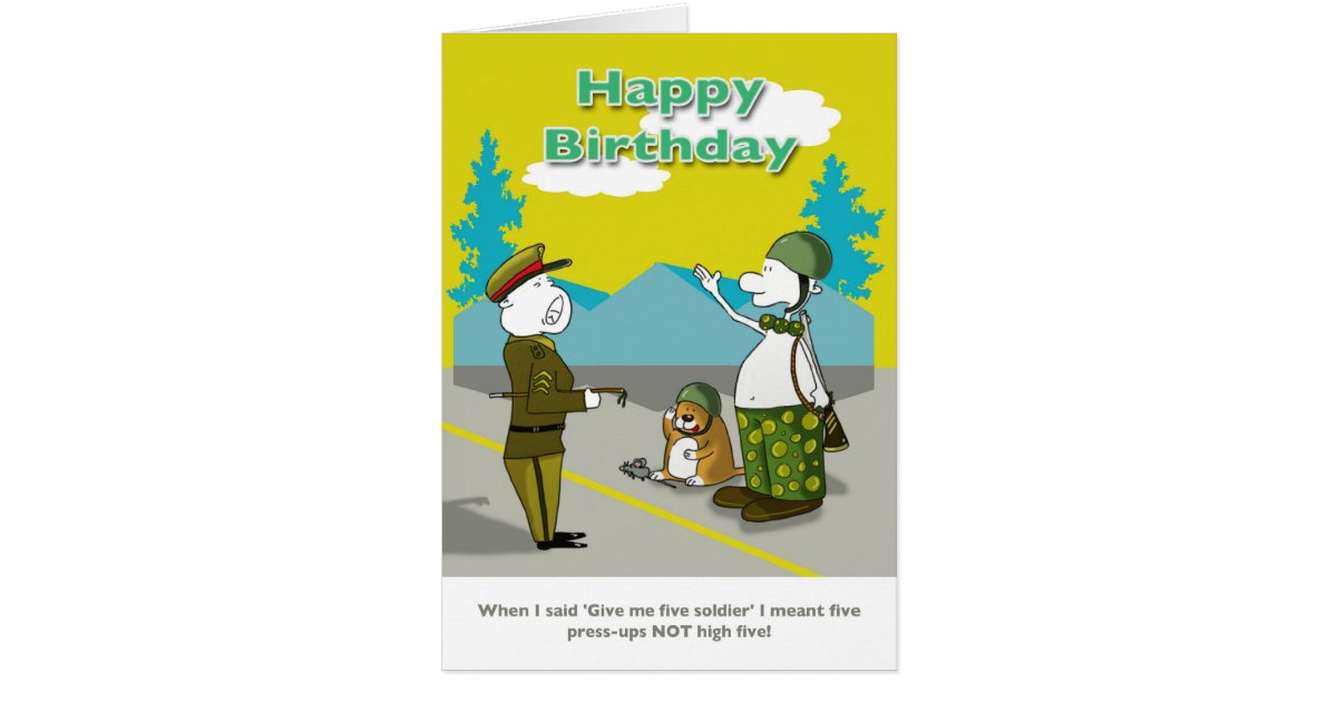 Funny soldier Happy Birthday card | Zazzle
