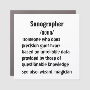 funny Sonographer Definition gifts for men women Car Magnet
