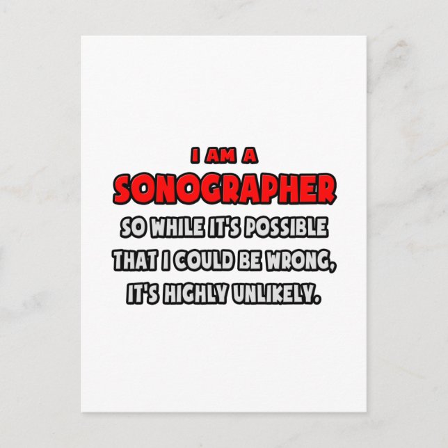 Funny Sonographer .. Highly Unlikely Postcard (Front)