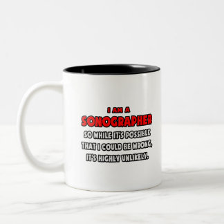 Funny Sonographer .. Highly Unlikely Two-Tone Coffee Mug