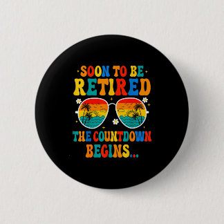 Funny Soon To Be Retired The Countdown Begins For Button