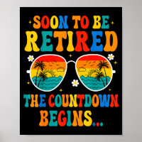 Funny Soon To Be Retired The Countdown Begins For 