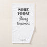 Funny Sore Today Strong Tomorrow Name Workout Gym Hand Towel