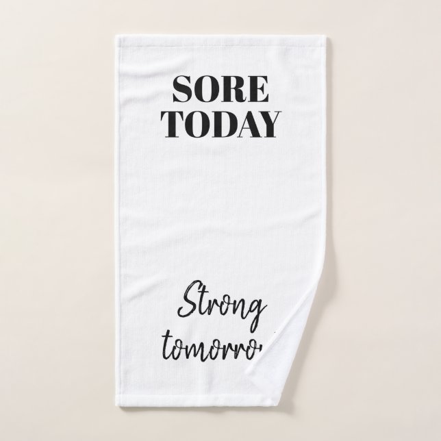 Funny Sore Today Strong Tomorrow Workout Gym  Hand Towel (Hand Towel)