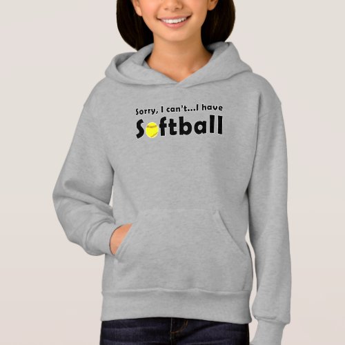 Funny Sorry I Cant I Have Softball Sweatshirt