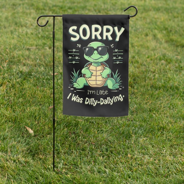 Funny Sorry I’m Late Turtle with Retro Aesthetic Garden Flag (In SItu)