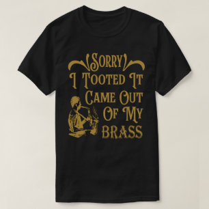 Funny Sorry I Tooted Saxophone Gift Band Student T-Shirt