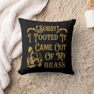 Funny Sorry I Tooted Saxophone Gift Band Student Throw Pillow