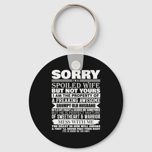 Funny Sorry I'm A Siled Wife Of Mpy Old Husband On Keychain (Front)