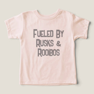 Funny South African Fueled By Rusks & Rooibos  Toddler T-shirt