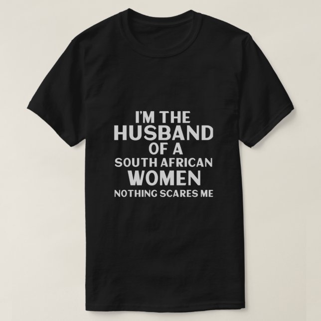 Funny South African Gift I'm The Husband Of a Sout T-Shirt (Design Front)