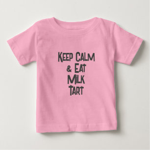 Funny SouthAfrican KeepCalm & Eat Milk Tart  Baby T-Shirt