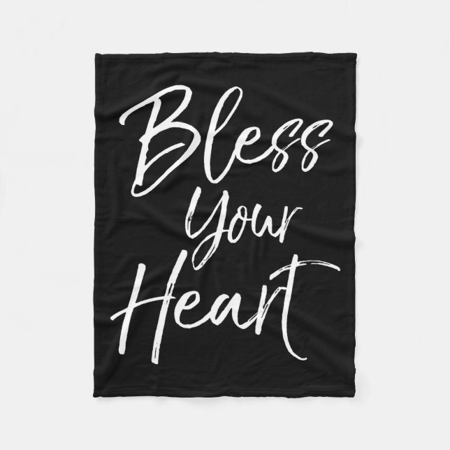 Funny Southern Christian Saying Quote Gift Bless Y Fleece Blanket (Front)