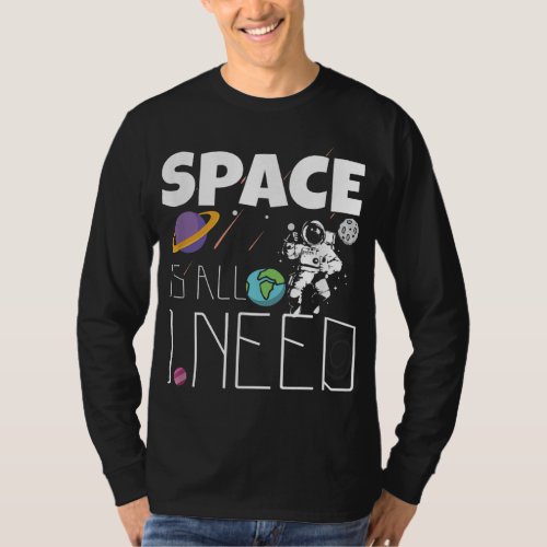 Funny Space Nerd Astronomy Gifts For Astronaut T_Shirt