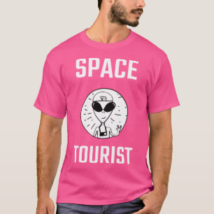 Funny Space Tourist Candidate T-Shirt