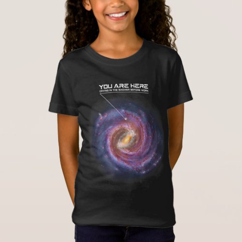 Funny Space _ You Are Here Crying In The Shower B T_Shirt
