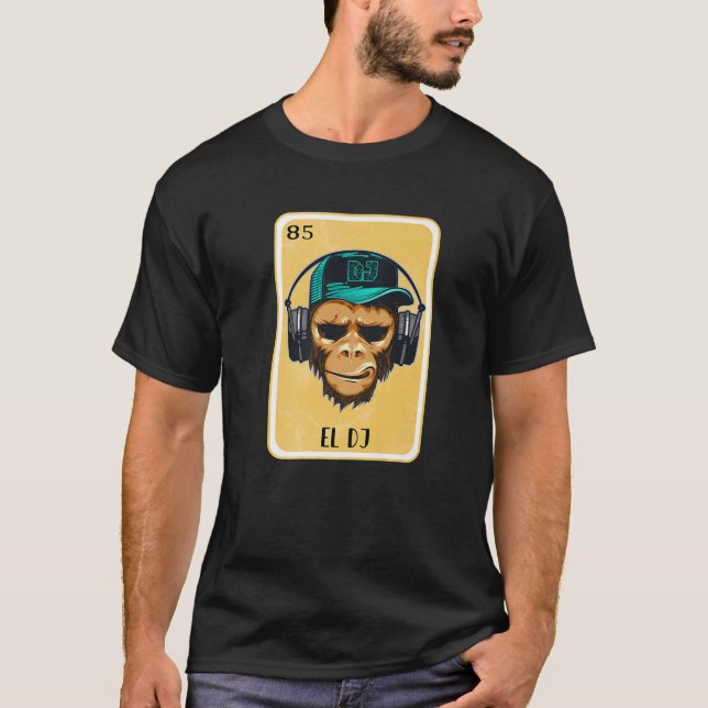 Funny Spanish DJ Lottery Bingo Mexican Gifts El DJ T-Shirt (Front)