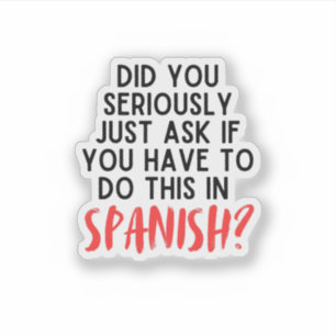 Funny Spanish Teacher Gifts Sticker