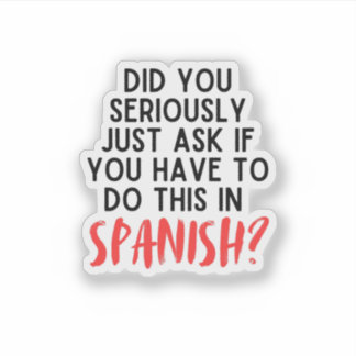 Funny Spanish Teacher Gifts Sticker