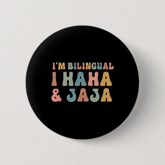 Funny Spanish Teacher Groovy I'm Bilingual I Haha Button