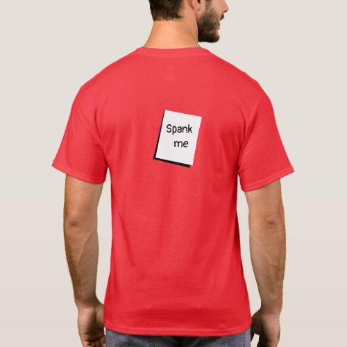 Funny SPANK ME Graphic Novelty T_shirt for Men