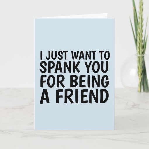 Funny Spanking Friendship Romance Greeting Cards Zazzle