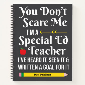 Funny Special Ed Teacher Appreciation Male Teacher Notebook
