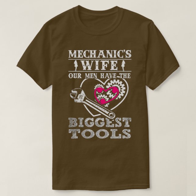 Funny  Special Edition  Mechanic Wife Biggest Tool T-Shirt (Design Front)
