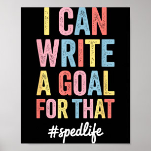 Funny Special Education Design For Men Women Sped  Poster