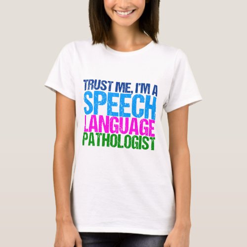 Funny Speech Language Pathologist T_Shirt