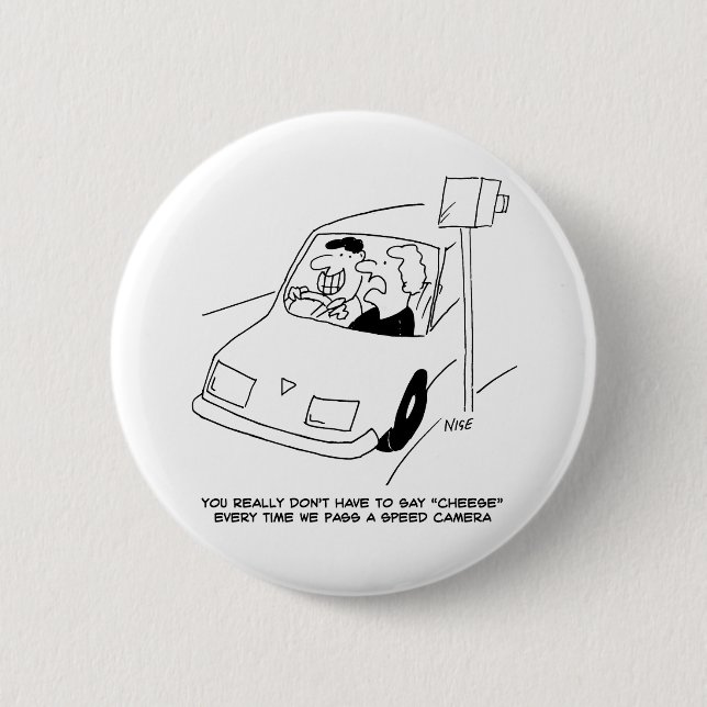 Funny Speed Camera Cartoon Shows Man Driving Button (Front)
